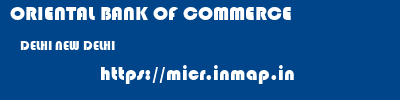 ORIENTAL BANK OF COMMERCE  DELHI NEW DELHI    micr code